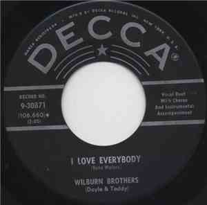 Wilburn Brothers (Doyle & Teddy) - Somebody's Back In Town / I Love Everybody