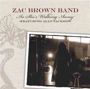 Zac Brown Band featuring Alan Jackson  - As She's Walking Away