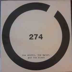 274 - The Spirit, The Water, And The Blood
