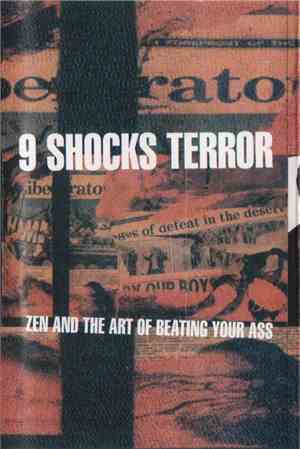 9 Shocks Terror - Zen And The Art Of Beating Your Ass