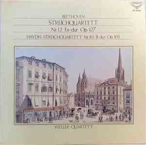 Beethoven, Haydn / The Weller Quartet - Beethoven Streichquartett No. 12  Es-Dur, Op. 127, Haydn Streichquartett No 83 B-Dur, Op. 103