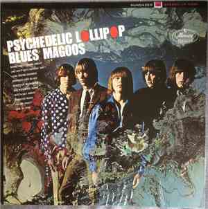 Blues Magoos - Psychedelic Lollipop