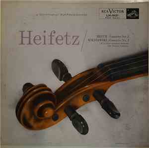 Bruch, Wieniawski, Jascha Heifetz And The RCA Victor Symphony Orchestra Conducted By Izler Solomon - Violin Concerto No. 2 In D Minor, Op. 44 / Violin Concerto No. 2 In D Minor, Op. 22