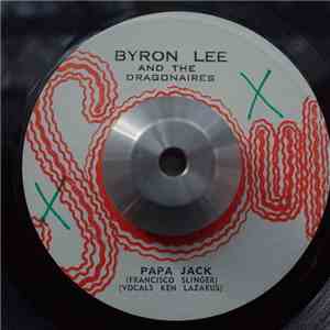 Byron Lee And The Dragonaires - Papa Jack / What Now My Love (Instrumental)
