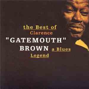 Clarence Brown - The Best Of A Blues Legend