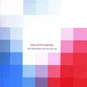 Collette Carter - The Information And The Last Nite