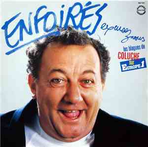 Coluche - Enfoirés, Excusez-Nous