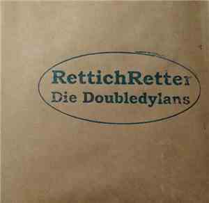 Die Doubledylans - RettichRetter