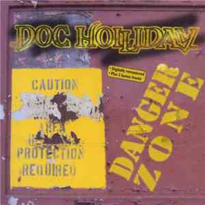 Doc Holliday  - Danger Zone