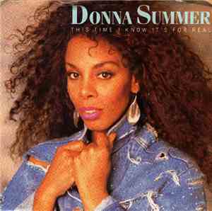 Donna Summer - This Time I Know It's For Real