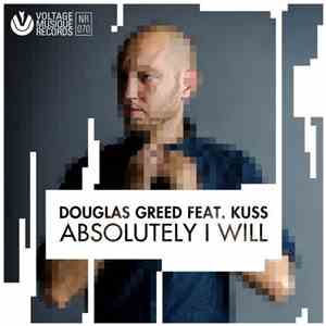 Douglas Greed Feat. Kuss - Absolutely I Will