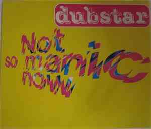 Dubstar  - Not So Manic Now