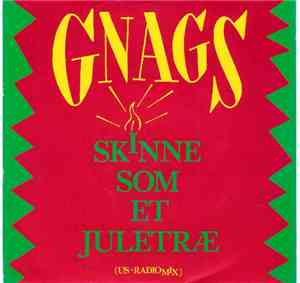 Gnags - Skinne Som Et Juletræ (US Radio Mix)