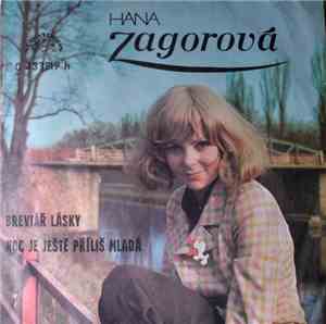 Hana Zagorová - Breviář Lásky / Noc Je Ještě Příliš Mladá