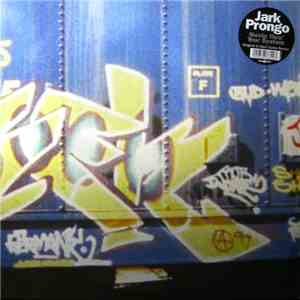 Jark Prongo - Movin Thru' Your System