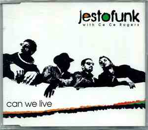 Jestofunk With Ce Ce Rogers - Can We Live