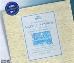 Johann Sebastian Bach, Münchener Bach-Orchester, Karl Richter - Matthäus-Passion, BWV 244