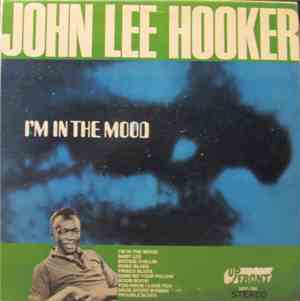 John Lee Hooker - I'm In The Mood