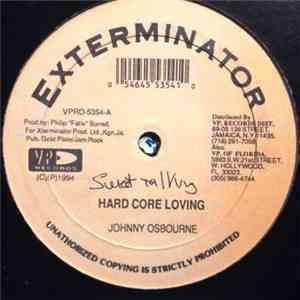 Johnny Osbourne / Sweet C. - Hard Core Loving / Watchie Watchie