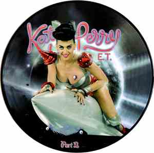 Katy Perry - E.T. Futuristic Lover (Part 2)