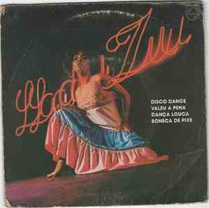 Lady Zu - Disco Dance / Valeu A Pena / Dançar Louca / Boneca De Pixe