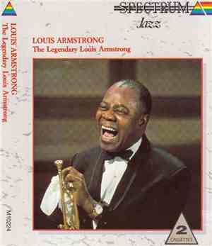 Louis Armstrong - The Legendary Louis Armstrong