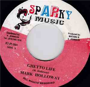 Mark Holloway - Ghetto Life