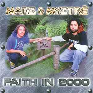 Mars & Mystrë - Faith In 2000