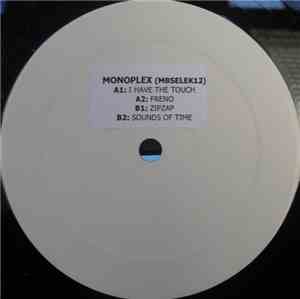 Monoplex - I Have The Touch