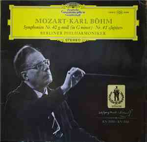 Mozart • Karl Böhm, Berliner Philharmoniker - Symphonien Nr. 40 G-Moll (In G Minor) Nr. 41 
