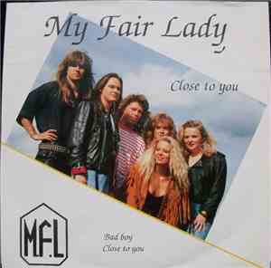 My Fair Lady - Close To You