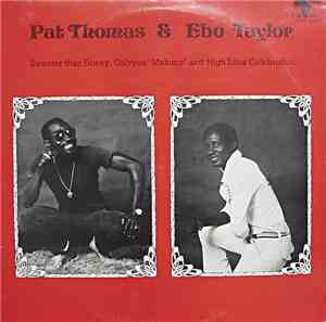 Pat Thomas  & Ebo Taylor - Sweeter Than Honey Calypso 'Mahuno