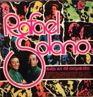 Rafael Solano - Esta Es Mi Orquesta