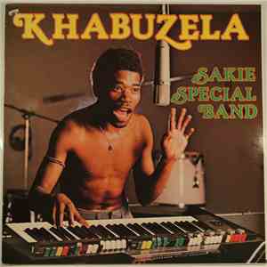 Sakie Special Band - Khabuzela Jive