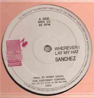 Sanchez - Wherever I Lay My  Hat