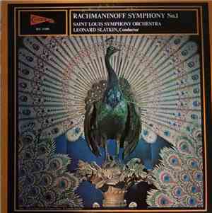 Sergei Vasilyevich Rachmaninoff, Leonard Slatkin, Saint Louis Symphony Orchestra - Symphony No. 1 In D Minor, Op. 13