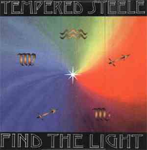 Tempered Steele - Find The Light