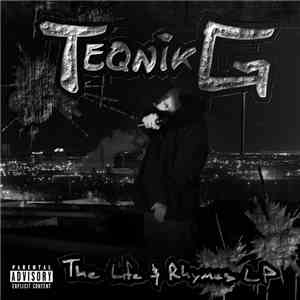 TEQNiK G - The Life & Rhymes LP