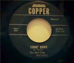The Rhythm Rockers  - Count Down / Unchained Melody