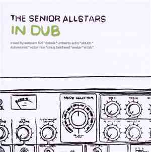 The Senior Allstars - In Dub