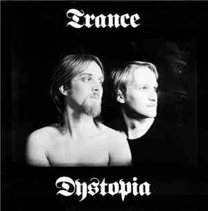 Trance  - Dystopia