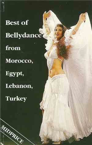 Various - Best Of Bellydance From Morocco, Egypt, Lebanon, Turkey