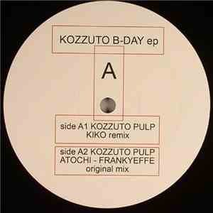 Atochi & Frankyeffe - Kozzuto B-Day EP