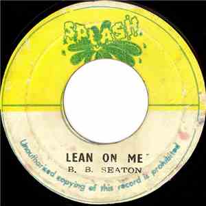 B.B. Seaton / The Now Generation - Lean On Me / Version