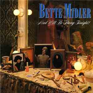 Bette Midler - Mud Will Be Flung Tonight!