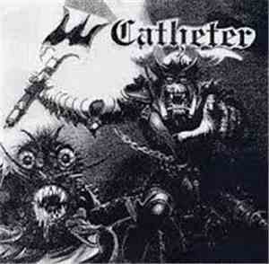 Catheter / Fiendead - Catheter / Born Into Chaos