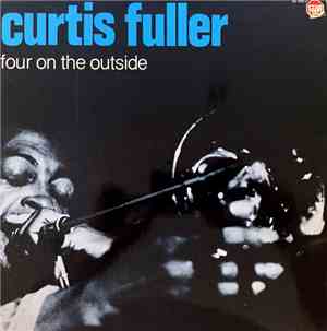 Curtis Fuller - Four On The Outside