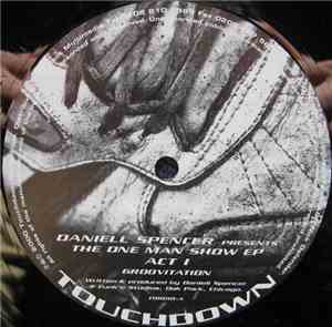 Daniell Spencer - The One Man Show EP Act I