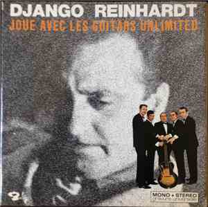 Django Reinhardt Joue Avec Les Guitars Unlimited - Django Reinhardt Joue Avec Les Guitars Unlimited