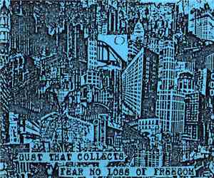 Dust That Collects - Fear No Loss Of Freedom